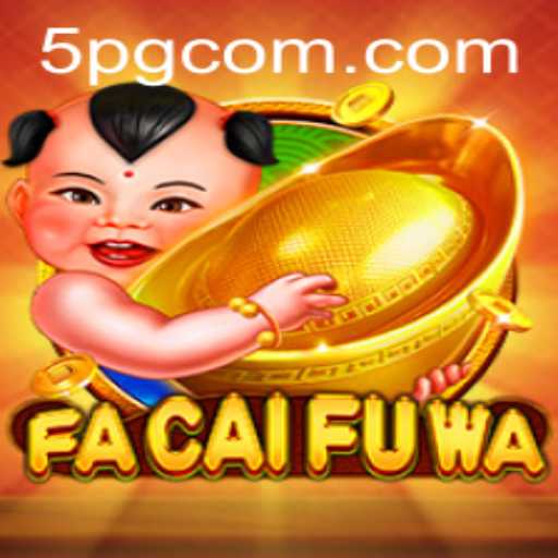 Discover the World of FaCaiFuWa and Its Engaging Gameplay