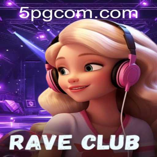 RaveClub: The Ultimate 5pg Experience